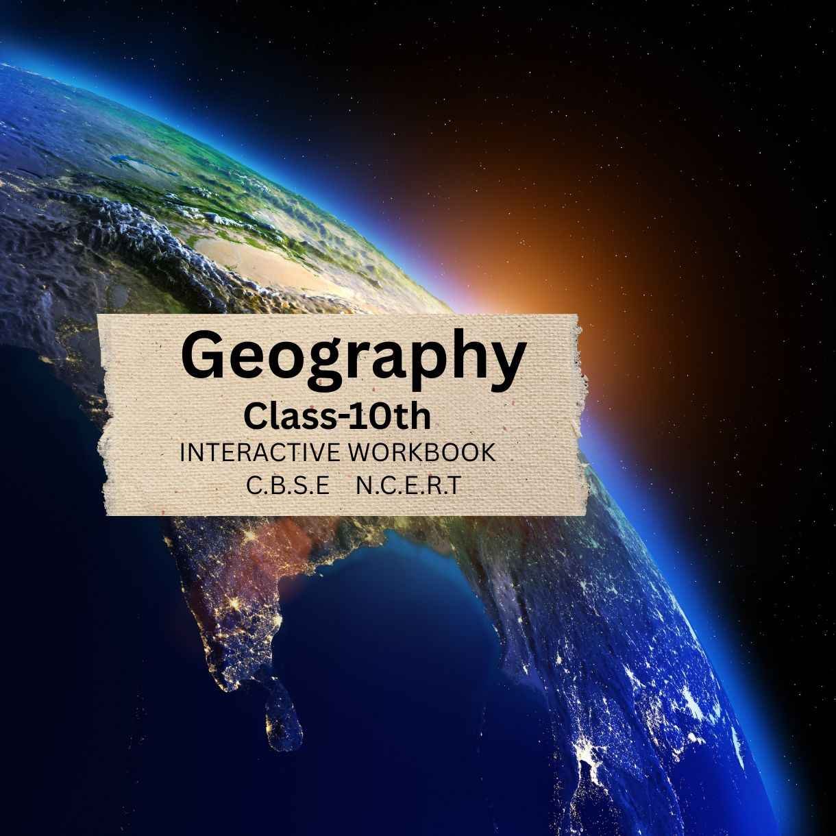 CLASS 10 · GEOGRAPHY · CONTEMPORARY INDIA – II
