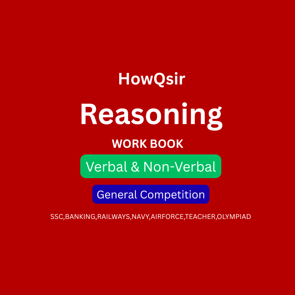 HowQsir Smart Reasoning: Complete Workbook for SSC, Railway, BPSC, Teacher & UPSC CSAT (Hindi + English)